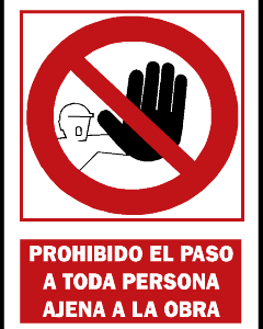 Prohibido el paso a personal ajeno a la obra. PR57A3